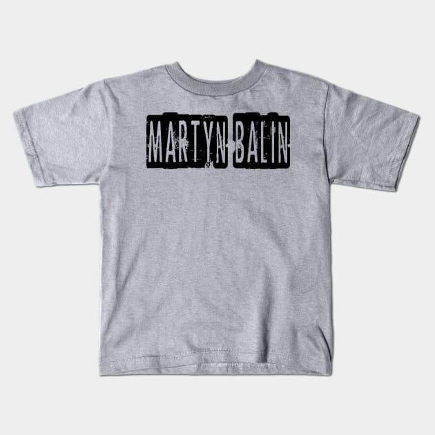 martyn balin Kids T-Shirt by Texts Art